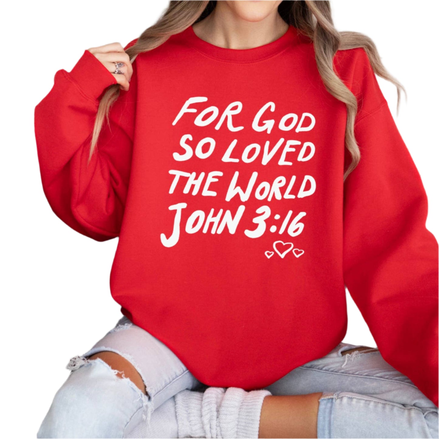 John 3:16 Valentine's Sweatshirt 